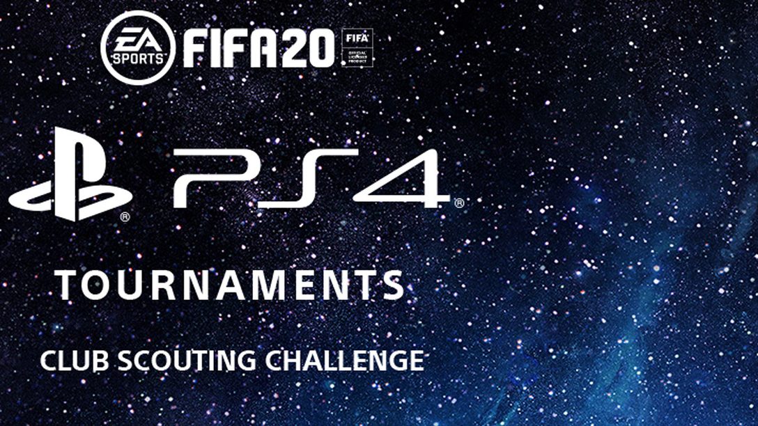 Annonce du Club Scouting Challenge des Tournois PS4 pour FIFA 20