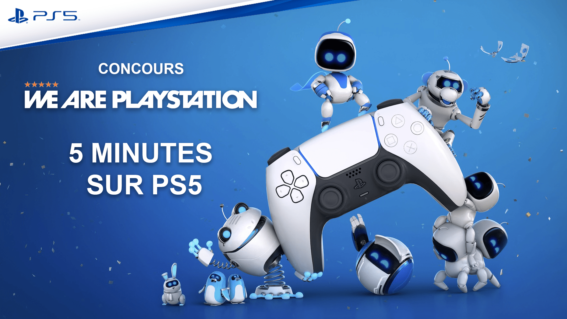 Commentaires sur Concours We Are PlayStation : partagez votre expérience PS5 ! par Pascal