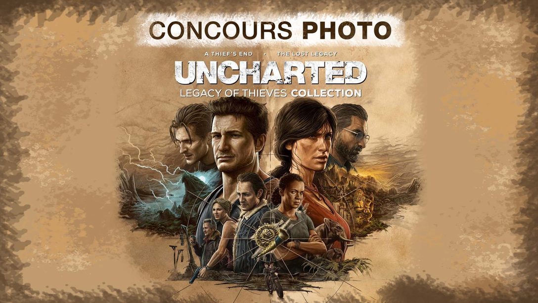 Participez au concours Uncharted : Legacy of Thieves Collection sur #WeArePlayStation !