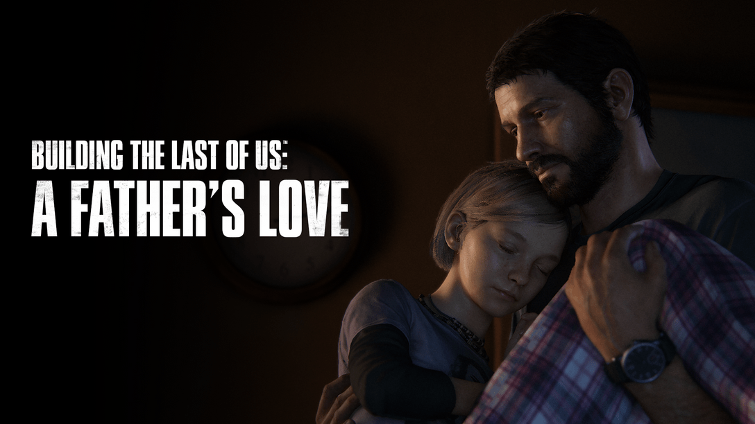 L’amour d’un père — La construction du premier épisode de The Last of Us