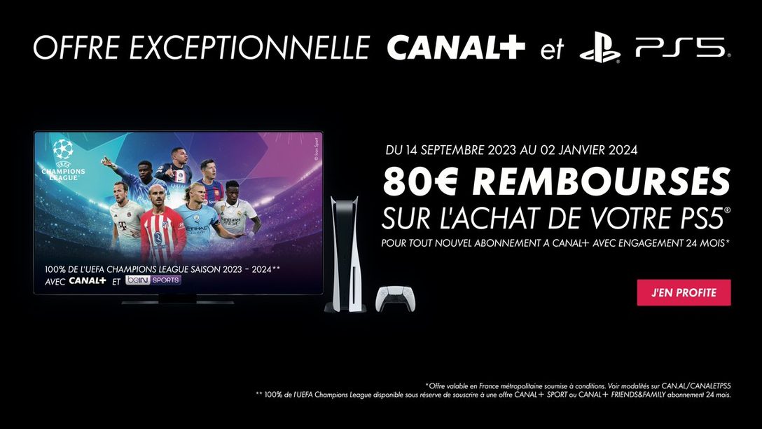 80€ remboursés sur l’achat de votre PS5  : PlayStation et CANAL+ s’associent pour une offre exceptionnelle.
