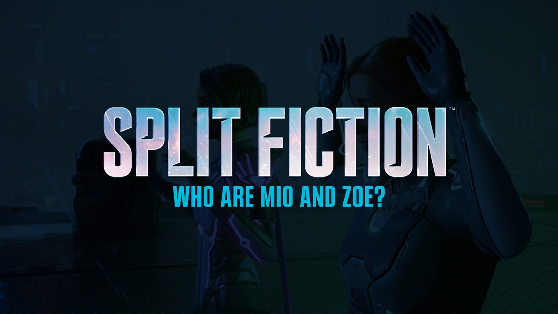 Split Fiction: rencontrez les protagonistes Mio et Zoe