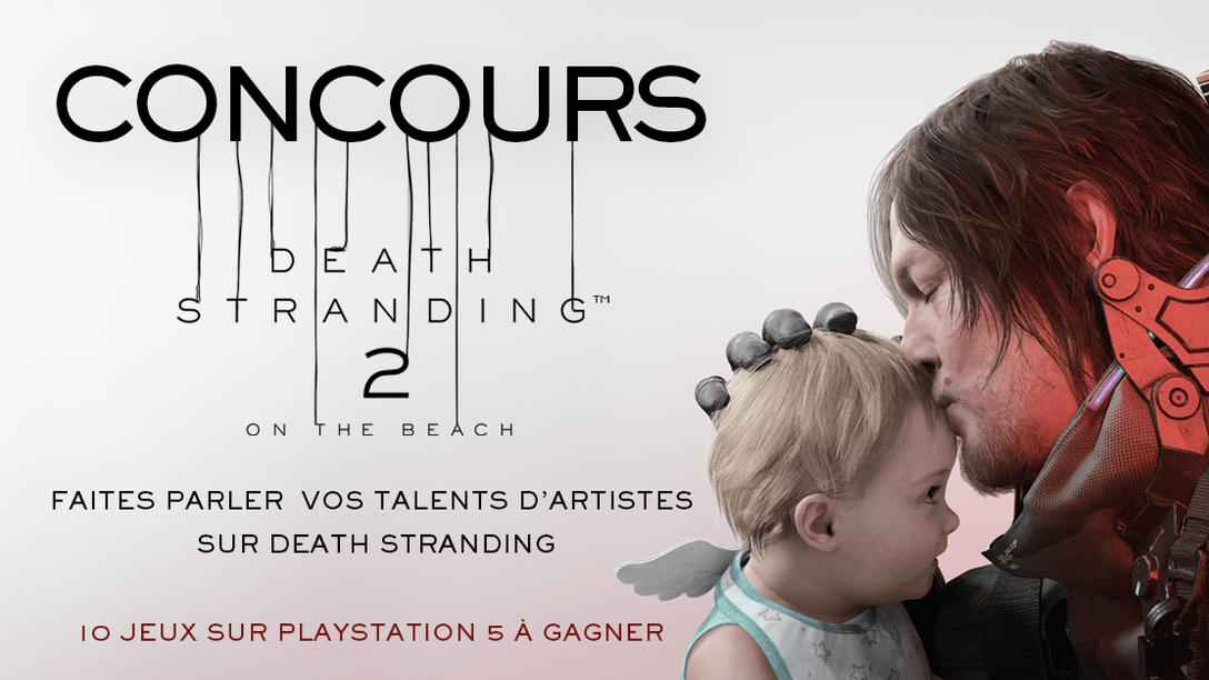 We Are PlayStation organise un concours Fan Art à l’occasion de la sortie de DEATH STRANDING 2 : ON THE BEACH